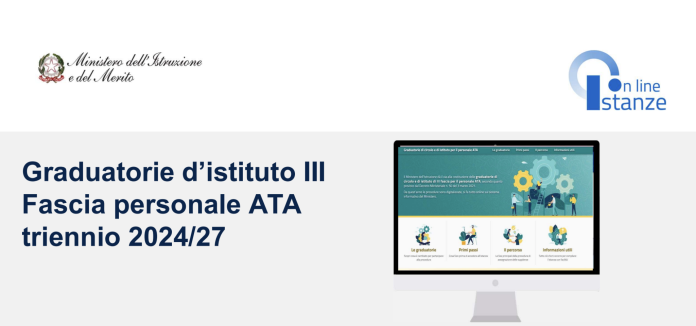 Aggiornamento graduatorie ATA III fascia 2024/2027: online la guida del Ministero per presentare correttamente la domanda