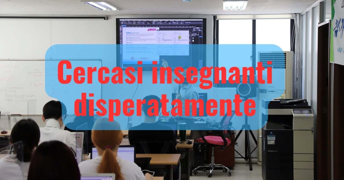 bisogna incatenare gli insegnanti alla cattedra, tra breve non li troveremo più